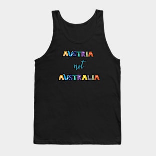 Austria Not Australia Tank Top